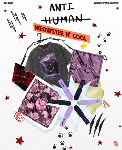 ANTI HUMAN MEOWSTER N' COOL COLLECTION (INSTOCKS)